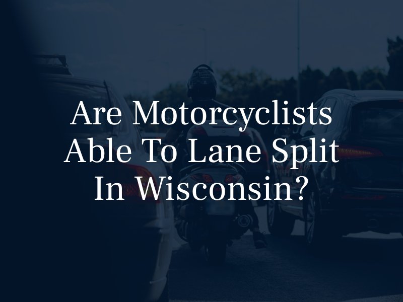 Are motorcyclists able to lane split in Wisconsin?