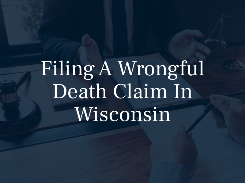 Filing a wrongful death claim in Wisconsin
